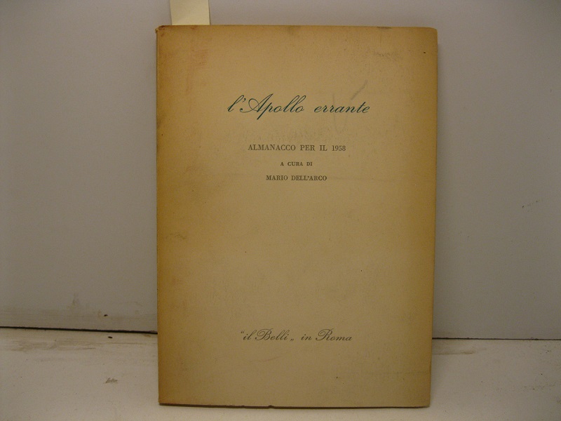 L'Apollo errante. Almanacco per il 1958 a cura di Mario Dell'Arco